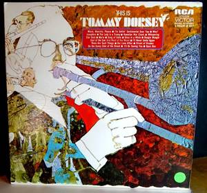 lot 153 image: VINTAGE ORIGINAL - Tommy Dorsey  This Is Tommy Dorsey Vinyl, LP RCA Victor