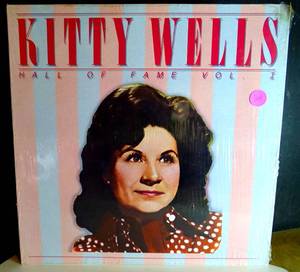 lot 169 image: VINTAGE ORIGINAL - Hall of Fame Vol. 1 - KITTY WELLS (1980)