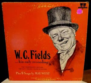 lot 187 image: RARE FIND - VINTAGE ORIGINAL W.C. Fields, His Only Recordings W.C. Fields & Mae West