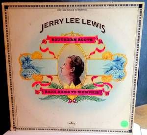 lot 222 image: VINTAGE ORIGINAL - Jerry Lee Lewis Southern Roots (Vinyl Record Lp) 1973