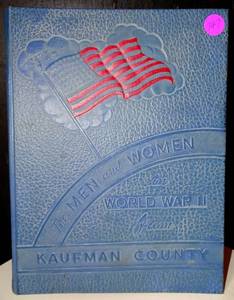 lot 147 image: VINTAGE WORLD WAR 2 - THE MEN & WOMEN OF KAUFMAN COUNTY