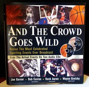 lot 320 image: HARDBACK AND THE CROWD GOES WILD SPORTS BOOK WITH 2 BOB COSTAS CDS - ORIG $49.95