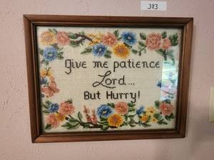 lot 383 image: Framed needlepoint - Give me patience Lord....