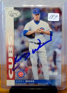 lot 187 image: 2002 Leaf #61 Kerry Wood SIGNED IN PERSON $$