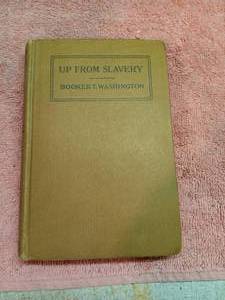 lot 101 image: Antique 1901 Up From Slavery Book by Booker T. Washington---Excellent Condition