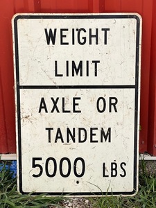 lot 148 image: Weight Limit Aluminum Road Sign