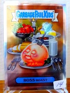 lot 14 image: 2022 TOPPS GARBAGE PAIL KIDS SERIES 5 ROSS ROAST #188b HOLO