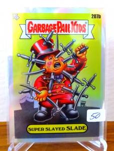 lot 50 image: 2022 Topps Chrome Garbage Pail Kids Super Slayed Slade #207b