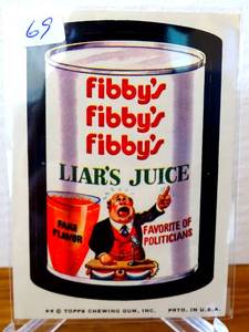 lot 69 image: TOPPS Fibbys Liars Juice 1974 Wacky Packages spoof of Libbys Tomato Juice $$