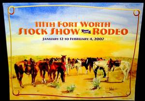 lot 105 image: RARE HAND SIGNED BUCK TAYLOR 2007 111TH FORT WORTH STOCK SHOW POSTER PRINT - 18 X 24 $$