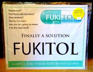 lot 208 image: VERY CLEVER PARODY TIN SIGN THAT SAYS WHAT WE MIGHT BE THINKING. (NEW)