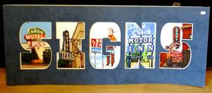 lot 232 image: CUSTOM MATTED SIGNS OF TEXAS - UNIQUE AND ORIGINAL - 10 X 25