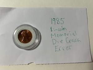 lot 5 image: 1985 Lincoln Memorial die crack, mint error
