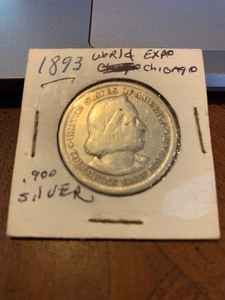 lot 101 image: 1893 World Expo Chicago  .900 Silver 131 years OLD in excellent condition