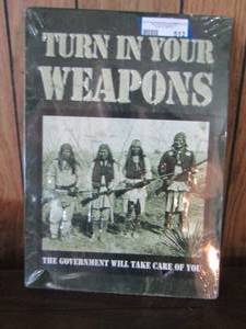 lot 512 image: TURN IN YOUR WEAPONS   NATIVE AMERICAN SIGN