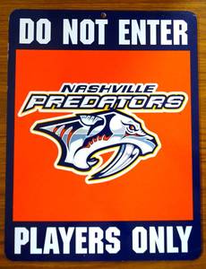 lot 63 image: NEW Nashville Predators Do Not Enter Players Only 8 x 13 NHL Plastic Sign