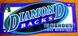 lot 71 image: ARIZONA DIAMONDBACKS CLUBHOUSE PASS WALL SIGN - APPROX 8 X 19