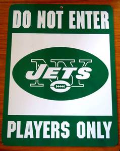 lot 100 image: NEW YORK JETS - DO NOT ENTER PLAYERS ONLY WALL SIGN