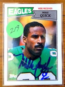 lot 219 image: AUTHENTIC HAND SIGNED AUTOGRAPHED - PHILADELPHIA EAGLES WR STAR, MIKE QUICK #298 (1987 TOPPS) $$