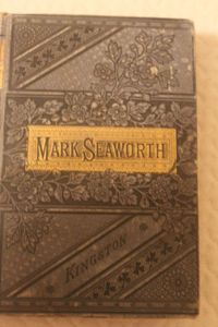 lot 73 image: Vintage Books Mark Seaworth by William G Kinston Esq. Published by John W. Lovell Comp New York (no date)