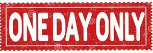 lot 370 image: Dont Forget One Day Pick Up I Repeat 1 Day Only Pick UP