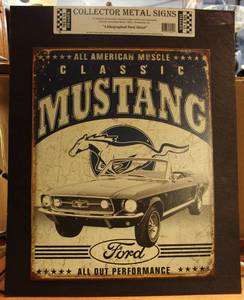 lot 16 image: Collector metal sign classic mustang Ford all-out performance