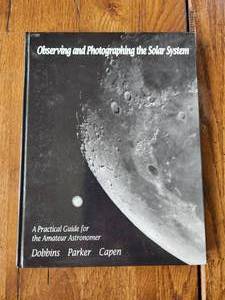 lot 57 image: Hardcover Book - Observing and Photographing the Solar System
