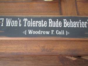 lot 68 image: I wont tolerate rude behavior  Sign