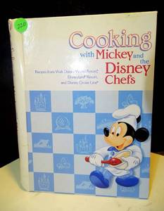 lot 220 image: COOKING WITH MICKEY & DISNEY CHEFS by PAM BRANDON - FIRST EDITION 2004