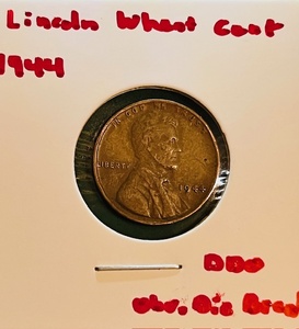 lot 199 image: 1944 Lincoln Wheat Cent W DDO & Obverse Die Break Errors