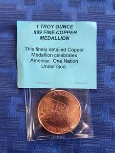 lot 11 image: America One Nation Under God - 1 Troy ounce .999 fine copper medallion