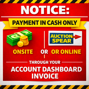 lot 80B image: NOTICE Payment in Cash only Onsite or Online through your Auction Spear account dashboard Invoice