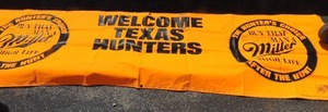 lot 569 image: Banner  Welcome Texas Hunters 3x  ft. Miller high life