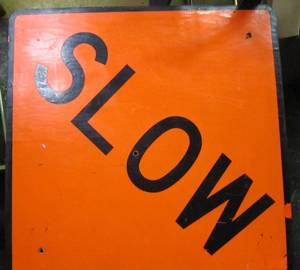 lot 450 image: SLOW Road Sign Table
