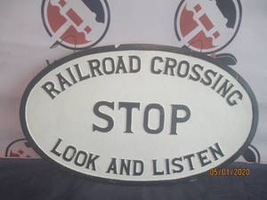 lot 55 image: 24 RAILROAD CROSSING STOP LOOK AND LISTEN RAILWAY SIGN&nbsp