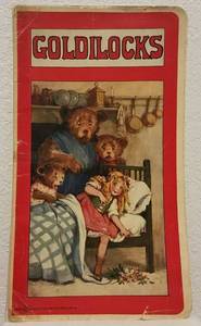 lot 4 image: NICE FIND 1919 GOLDILOCKS ILLUSTRATED BOOK BY SAALFIELD PUBLISHING CO.