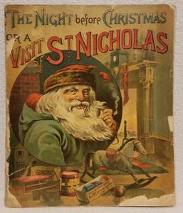 lot 35 image: NICE FIND ANTIQUE 1888 THE NIGHT BEFORE CHRISTMAS OR A VISIT OF ST. NICHOLAS ILLUSTRATED BOOK