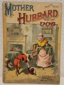 lot 11 image: ANTIQUE 1890 MOTHER HUBBARD AND HER DOG ILLUSTRATED BOOK (130 YEARS OLD)