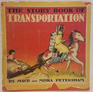 lot 135 image: VINTAGE 1933 THE STORY OF TRANSPORTATION ILLUSTRATED BOOK