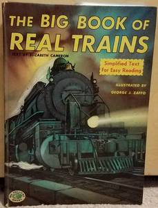 lot 197 image: Vintage 1949 The Big Book of Real Trains illustrated book as shown.