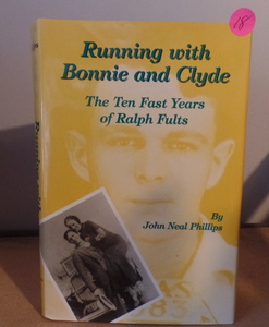 lot 18 image: AUTOGRAPHED COPY RUNNING WITH BONNIE & CLYDE BY JOHN NEAL PHILLIPS