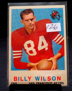 lot 126 image: 1959 Topps #148 BILLY WILSON San Francisco 49ers Vintage Football Card VG