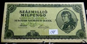lot 198 image: 1946 Hungary 100 Million Pengo Banknote- In  good shape