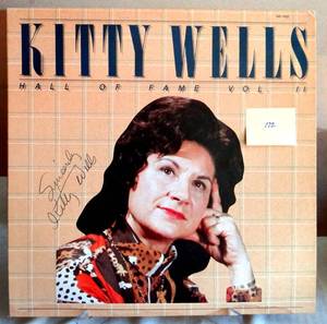 lot 172 image: AUTOGRAPHED Signed  KITTY WELLS Hall of Fame Vol II LP Autograph on cover