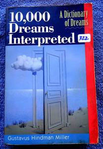 lot 322 image: DREAM BOOK - 10000 DREAMS INTERPRETED (SEE WHAT YOUR DREAMS MEAN)