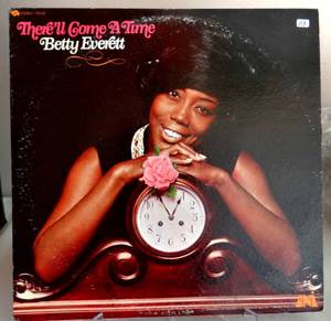 lot 113 image: RARE Betty Everett Theyll Come A Time Stereo UNI LP Record $$$