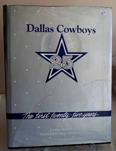 lot 137 image: A Great Find - Dallas Cowboys 19601985 The First 25 Years Hardcover