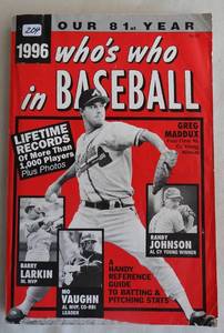 lot 204 image: WHOS WHO IN BASEBALL 1996 (Maddux, Larkin, Vaughn & Randy Johnson on the cover)