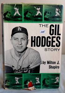 lot 205 image: THE GIL HODGES STORY -- MILTON SHAPIRO -J. MESSNER 1ST  2ND PRINT -- EX LIB-VG