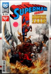 lot 63 image: Superman #3 Vs The Unstoppable Rogol Zaar 2018 DC Comics NM